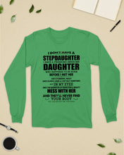 Load image into Gallery viewer, I Don't Have A Stepdaughter A Freaking Awesome Daughter Gift For Women Unisex Long Sleeve
