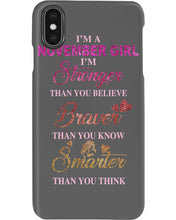 Load image into Gallery viewer, Birthday Gift For November Girl I'm Smarter Than You Think Phone case