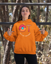 Load image into Gallery viewer, Gift For Occupational Therapist Let's Get Functional Hoodie