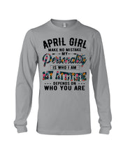 Load image into Gallery viewer, April Girl Make No Mistake My Personality Trending For Birthday Gift Unisex Long Sleeve