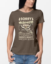 Load image into Gallery viewer, I'm Already Taken By A Sexy Crazy Woman Custom Design Ladies Tee