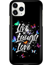 Load image into Gallery viewer, Butterfly Live Laugh Love Gift For Lover Phone case