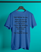 Load image into Gallery viewer, Daughter In Law Gift For Mother In Law I Know How Tempting That Option Was Some Days Guys Tee