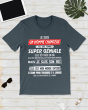 Load image into Gallery viewer, Je Suis Un Homme Chanceux J'ai Line Femme Custom Design Je Suis Son Roi Guys Tee