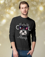 Load image into Gallery viewer, Schnauzer Always Cool Gift For Dog Lovers Unisex Long Sleeve