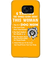 Load image into Gallery viewer, 5 Things You Should Know About This Woman Dog Mom Phone case