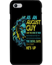 Load image into Gallery viewer, As An August I Am The Kind Of Man Lion Birthday Gift Phone case