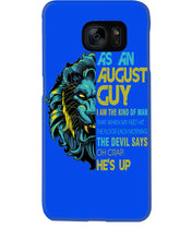 Load image into Gallery viewer, As An August I Am The Kind Of Man Lion Birthday Gift Phone case