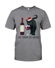 Load image into Gallery viewer, Cat Drink And Be Merry Meaningful Gift For Women Guys Tee