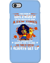 Load image into Gallery viewer, December Superwoman Life Has Knocked Me Down Birthday Meaningful Gift Phone case