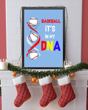 Load image into Gallery viewer, Baseball Be My DNA Gift For Sport Lovers Vertical Poster