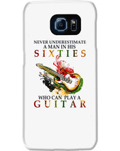 Load image into Gallery viewer, Never Underestimate A 60 Year Old Man Can Play A Guitar Phone case