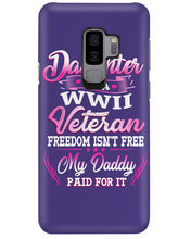 Load image into Gallery viewer, Daughter Of A Veteran Freedom Isn't Free Gift For Daughter Phone case