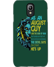 Load image into Gallery viewer, As An August I Am The Kind Of Man Lion Birthday Gift Phone case