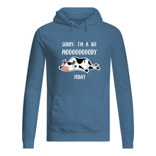 Load image into Gallery viewer, Sorry I'm A Bit Mooooody Today Gift For Cow Lovers Hoodie