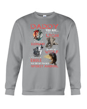 Load image into Gallery viewer, Daddy You Are As Strong As Lion Trending Gift For Animal Lovers Sweatshirt