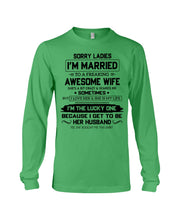 Load image into Gallery viewer, I'm The Lucky One Because I Get To Be Her Husband Gift For Husband Unisex Long Sleeve