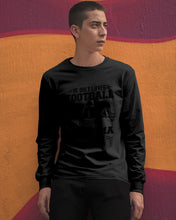 Load image into Gallery viewer, He Only Loves Football And His Grandma Unisex Long Sleeve