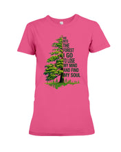 Load image into Gallery viewer, Into The Forest I Go To Lose My Mind Find My Soul Ladies Tee