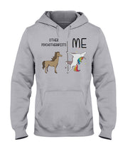 Load image into Gallery viewer, Funny Difference Between Me And Other Psychotherapists Unicorn And Horse Hoodie