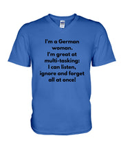 Load image into Gallery viewer, I'm A German Woman I'm Great At Multi Tasking Gift For Women Guys V-Neck