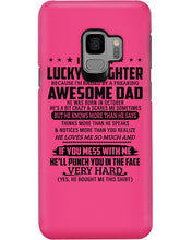 Load image into Gallery viewer, I'm A Lucky Daughter I'm Raised By Awesome Dad Who Was Born In October Phone case