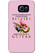 Load image into Gallery viewer, Never Underestimate A 60 Year Old Man Can Play A Guitar Phone case