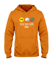Load image into Gallery viewer, Best Day Ever Golf Trending Gift For Golf Lovers Hoodie
