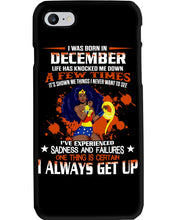 Load image into Gallery viewer, December Superwoman Life Has Knocked Me Down Birthday Meaningful Gift Phone case