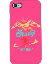 Load image into Gallery viewer, I'm Retired Skiing Is My Job Mountainous Terrain Phone case