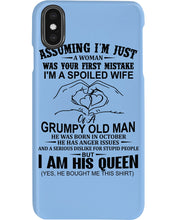 Load image into Gallery viewer, A Spoiled Wife Of An October Grumpy Old Man Birthday Meaningful Gift Phone case