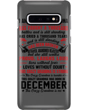 Load image into Gallery viewer, I’m The Crazy Grandma Who Was Born In December Has Fought A Thousand Custom Phone case
