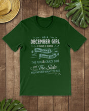 Load image into Gallery viewer, December Girl I Have Three Sides Birthday Gift For Women Guys Tee