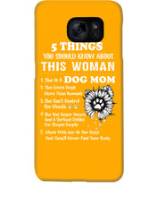 Load image into Gallery viewer, 5 Things You Should Know About This Woman Dog Mom Phone case