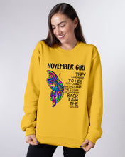 Load image into Gallery viewer, Birthday Gift For November Girl They Whispered To Her You Cannot Withstand The Storm Sweatshirt