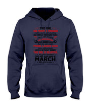 Load image into Gallery viewer, This Girl Has Fought A Thousand This Girl Was Born In March Hoodie