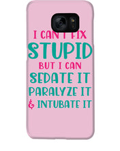 Load image into Gallery viewer, I Can't Fix Stupid But I An Sadate It Gift For Girls Phone case