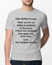 Load image into Gallery viewer, Daughter In Law Gift For Mother In Law I Know How Tempting That Option Was Some Days Guys Tee