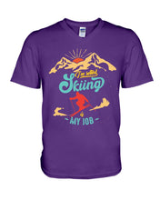 Load image into Gallery viewer, I'm Retired Skiing Is My Job Mountainous Terrain Guys V-Neck