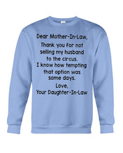 Load image into Gallery viewer, Daughter In Law Gift For Mother In Law I Know How Tempting That Option Was Some Days Sweatshirt