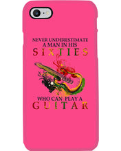 Load image into Gallery viewer, Never Underestimate A 60 Year Old Man Can Play A Guitar Phone case