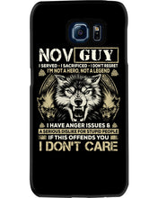 Load image into Gallery viewer, November Guy I Am Not A Hero Not A Legend I Have Anger Issues Birthday Gift Phone case