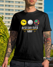 Load image into Gallery viewer, Best Day Ever Golf Trending Gift For Golf Lovers Guys Tee