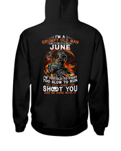 Load image into Gallery viewer, Grumpy Old Man June Too Slow To Run Birthday Meaningful Gift Hoodie