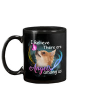 Load image into Gallery viewer, I Believe There Are Angels Among Us Gift For Chihuahua Lovers Mug