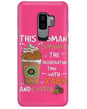 Load image into Gallery viewer, The Quarantine Time With Yarn And Coffee Gift For Women Phone case