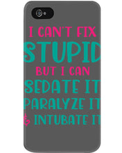 Load image into Gallery viewer, I Can't Fix Stupid But I An Sadate It Gift For Girls Phone case