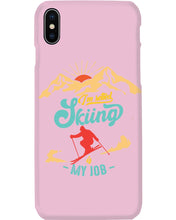 Load image into Gallery viewer, I'm Retired Skiing Is My Job Mountainous Terrain Phone case