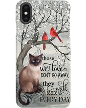 Load image into Gallery viewer, Siamese Cat Red Cardinals Those We Love Phone case