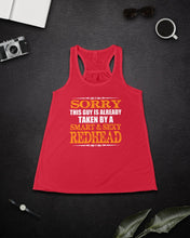 Load image into Gallery viewer, Sorry This Guy Is Already Taken By A Smart And Sexy Redhead Gift For Men Ladies Flowy Tank